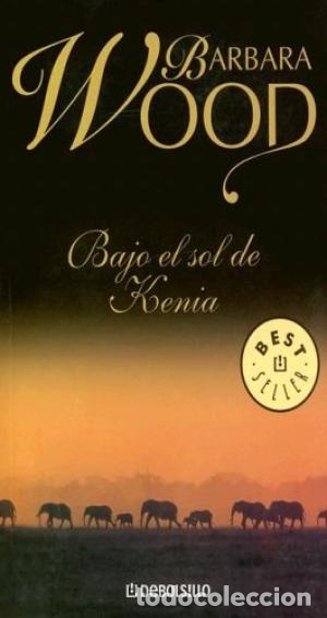Libros: BAJO EL SOL DE KENIA - Wood,Barbara - Foto 1