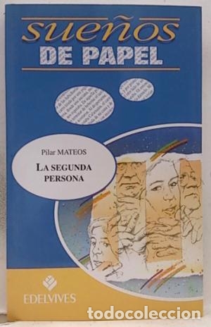 Libros: LA SEGUNDA PERSONA - Mateos,Pilar - Foto 1