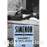 Libros: MAIGRET I EL VAGABUND - Simenon,Georges - Foto 1
