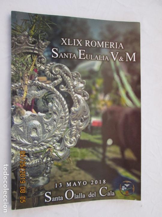 Livros em segunda m&atilde;o: SANTA OLALLA DE CALA , XLIX ROMERIA , SANTA EULALIA V&M  13-05-2018