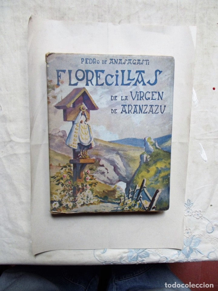 Libros: FLORECILLAS DE LA VIRGEN DE ARANZAZU - PEDRO DE ANASAGASTI - Foto 1