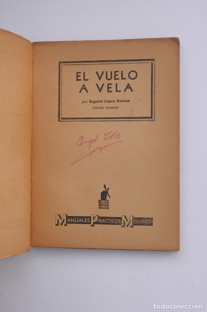Libros: El vuelo a vela - L&Oacute;PEZ ITURRIOZ, Eugenio - Foto 2