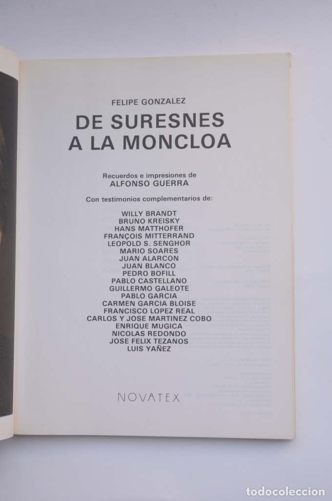 Libros: Felipe Gonz&aacute;lez. De Suresnes a la Moncloa - GUERRA, Alfonso - Foto 2