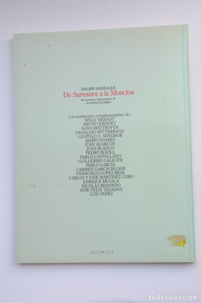 Libros: Felipe Gonz&aacute;lez. De Suresnes a la Moncloa - GUERRA, Alfonso - Foto 5