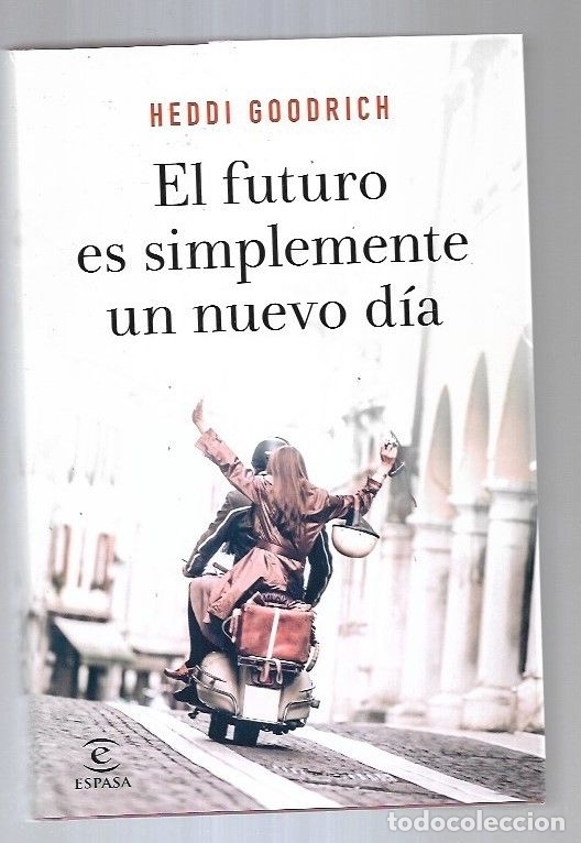 Libros: FUTURO ES SIMPLEMENTE UN NUEVO DIA - EL - GOODRICH, HEDDI - Foto 6