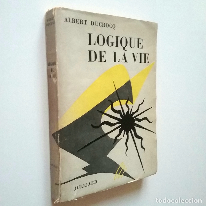 Libros: Albert Ducrocq - Logique de la vie - Foto 1