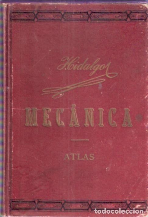 Libros: Elementos de Mec&aacute;nica. Atlas - Hidalgo Cuenca, Joaqu&iacute;n - Foto 1