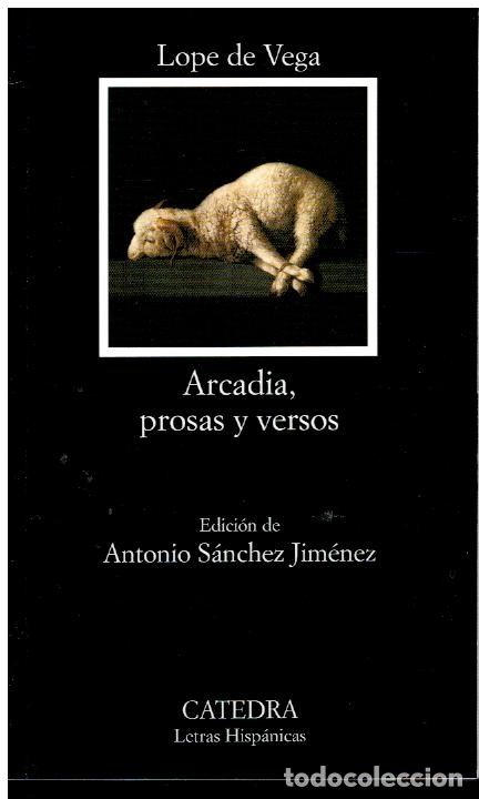 Libros: ARCADIA, PROSAS Y VERSOS. Edici&oacute;n de Antonio S&aacute;nchez Jim&eacute;nez. 1&ordf; edici&oacute;n. - Foto 1