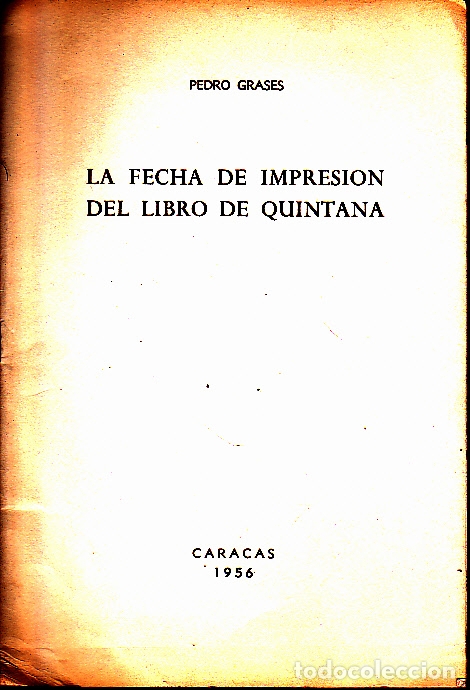 Libros: LA FECHA DE IMPRESI&Oacute;N  DEL LIBRO DE QUINTANA. - GRASES, Pedro. - Foto 1