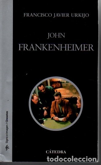 Libros: JOHN FRANKENHEIMER. - URKIJO, Frnacisco Javier. - Foto 1