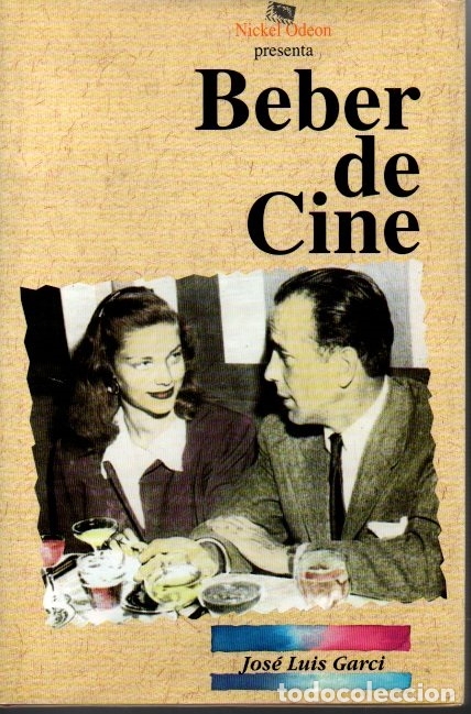 Libros: BEBER DE CINE. - GARCI, Jos&eacute; Luis. - Foto 1