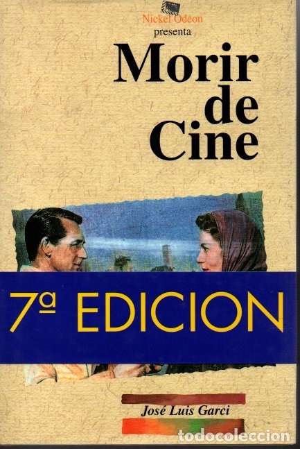 Libros: MORIR DE CINE. - GARCI, Jos&eacute; Luis. - Foto 1