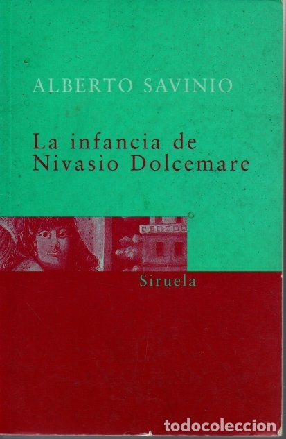 Libros: LA INFANCIA DE NIVASIO DOLCEMARE. - SAVINIO, Alberto. - Foto 1