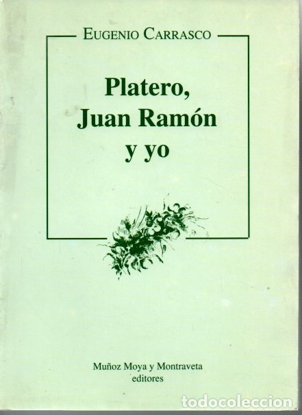 Libros: PLATERO, JUAN RAMON Y YO. - CARRASCO, Eugenio. - Foto 1