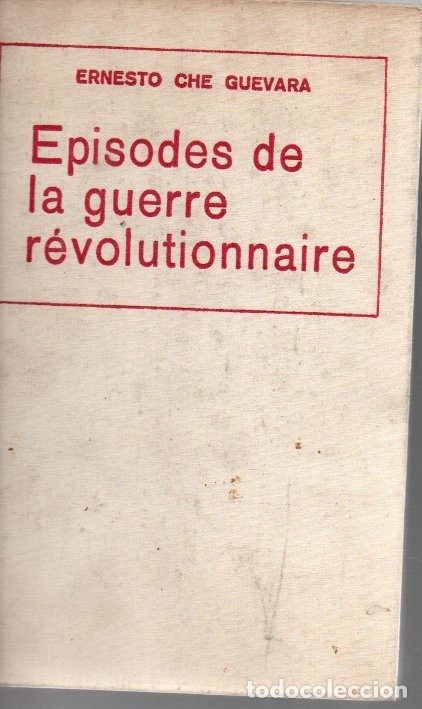 Libros: EPISODES DE LA GUERRE R&Eacute;VOLUTIONNAIRE. - CHE GUEVARA, Ernesto. - Foto 1