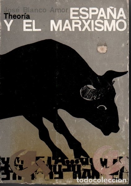 Libros: ESPA&Ntilde;A Y EL MARXISMO. - BLANCO AMOR, Jos&eacute;. - Foto 1