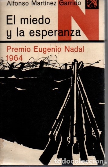 Libros: EL MIEDO Y LA ESPERANZA. - MARTINEZ GARRIDO, Alfonso. - Foto 1