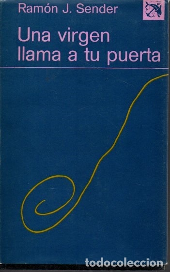 Libros: UNA VIRGEN LLAMA A TU PUERTA. - SENDER, Ram&oacute;n J. - Foto 1