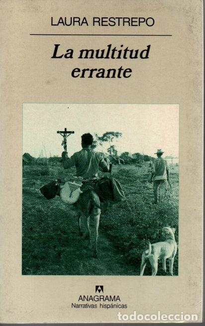 Libros: LA MULTITUD ERRANTE. - RESTREPO, Laura. - Foto 1