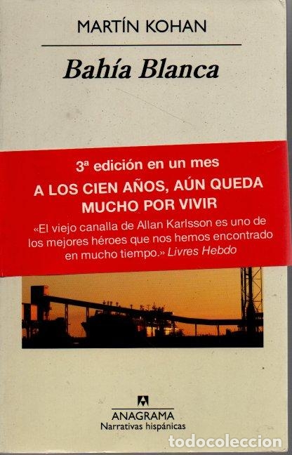 Libros: BAHIA BLANCA. - KOHAN, Mart&iacute;n. - Foto 1