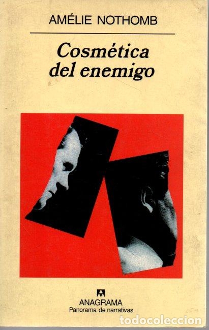 Libros: COSMETICA DEL ENEMIGO. - NOTHOMB, Am&eacute;lie. - Foto 1