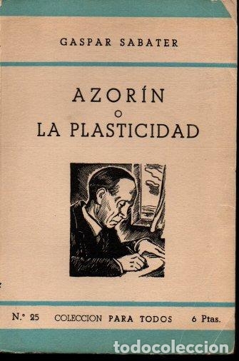 Libros: AZORIN O LA PLASTICIDAD. - SABATER, Gaspar. - Foto 1