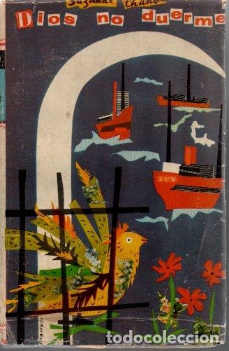 Libros: DIOS NO DUERME. - CHANTAL, Suzanne. - Foto 1