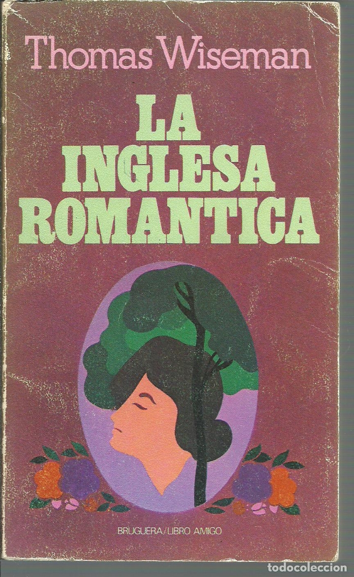 Libros: LA INGLESA ROMANTICA - THOMAS WISEMAN - Foto 1