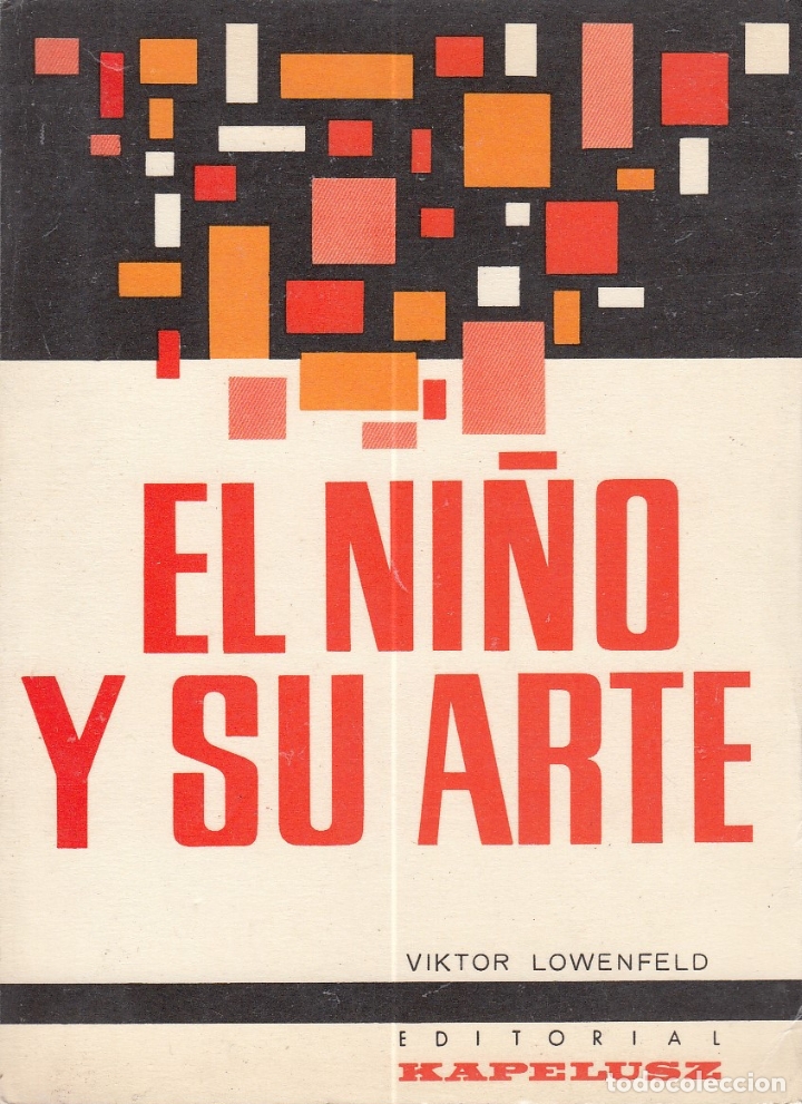 Libros: 0031176 EL NI&Ntilde;O Y SU ARTE / Viktor Lowenfeld - Foto 1