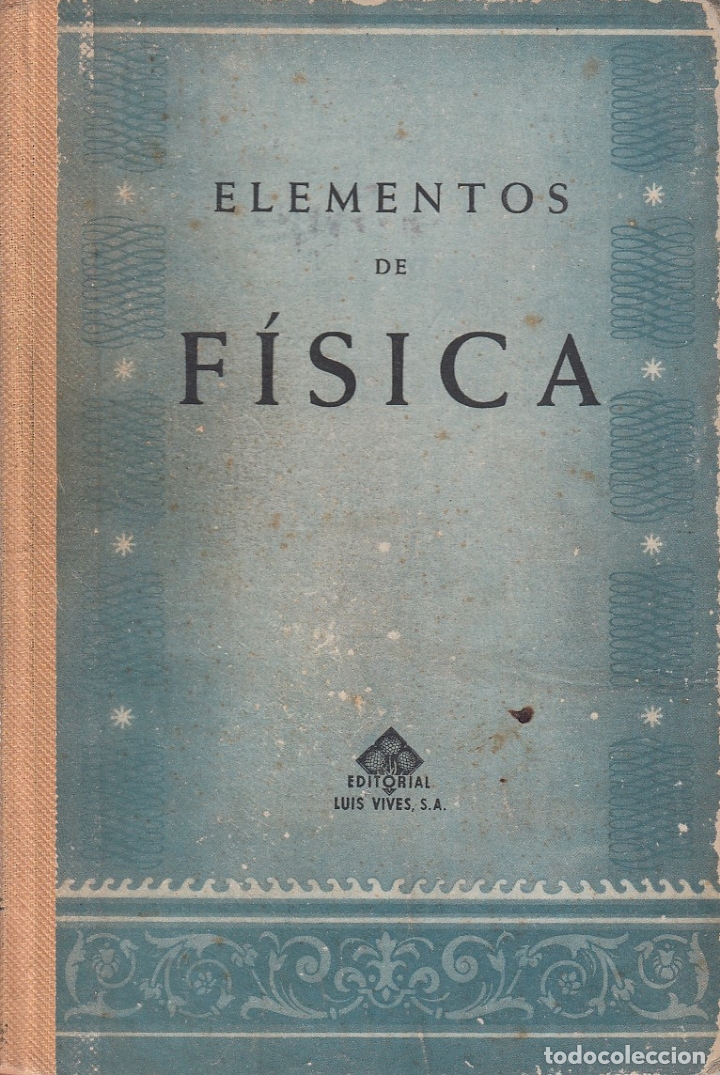Libros: 0031671 ELEMENTOS DE F&Iacute;SICA / F.T.D. - Foto 1