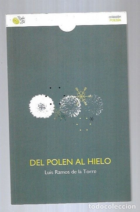 Libros: DEL POLEN AL HIELO - RAMOS DE LA TORRE, LUIS - Foto 5