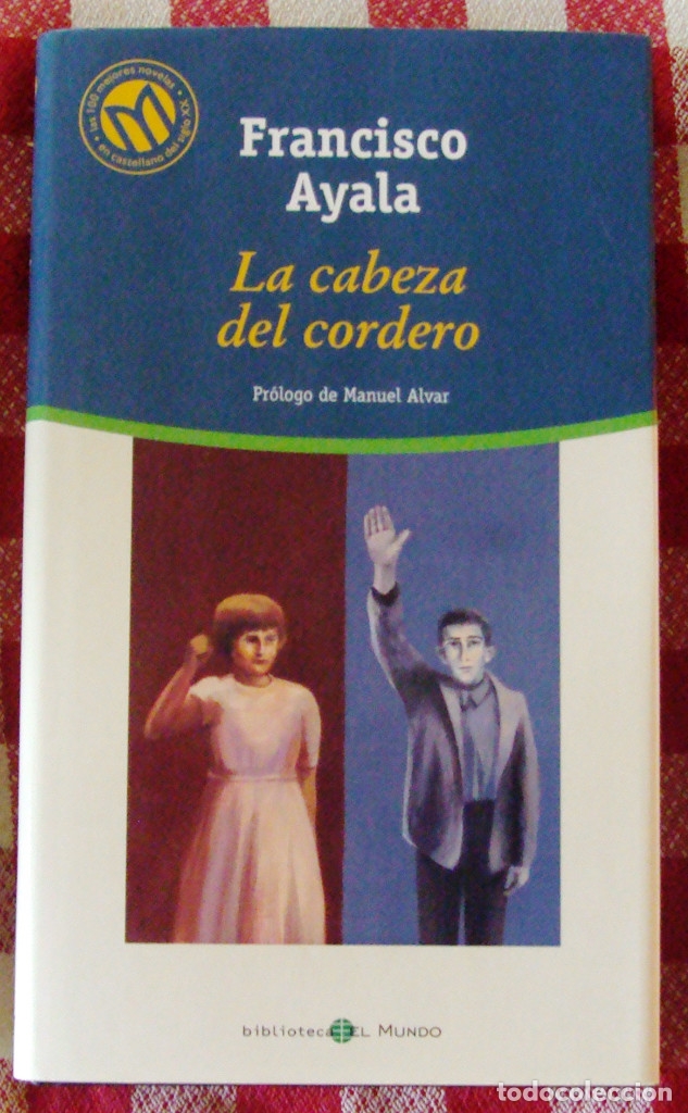 Libros: Libro La cabeza del cordero de Francisco Ayala numero 47 - Foto 1