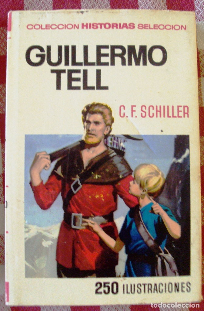 Libros: Libro Coleccion Historias Bruguera Guillemo Tell