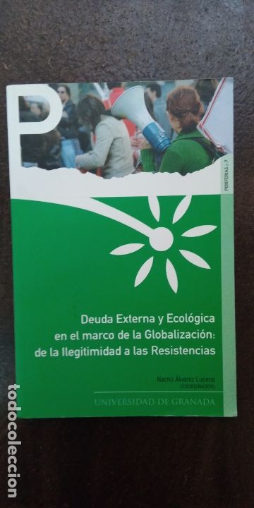 Libros: Deuda externa y ecol&oacute;gica en el marco de la Globalizaci&oacute;n: de la ilegitimidad a las resistencias