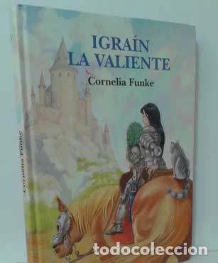 Libros: IGRA&Iacute;N LA VALIENTE - FUNKE, CORNELIA - Foto 1