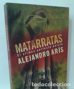 Libros: MATARRATAS, EL CRIMEN PERFECTO EXISTE - AR&Iacute;S, ALEJANDRO - Foto 1