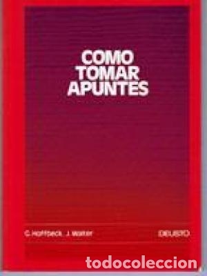 Libros: COMO TOMAR APUNTES - Hoffbeck,G./Walter,J. - Foto 1