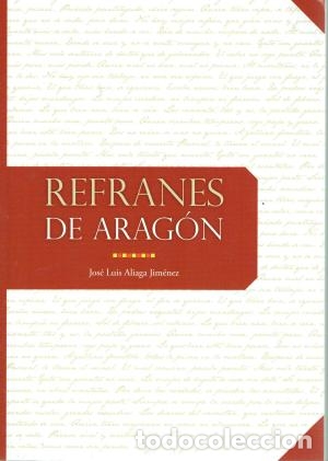 Libros: REFRANES DE ARAG&Oacute;N - Aliaga Jim&eacute;nez,Jos&eacute; Luis - Foto 1