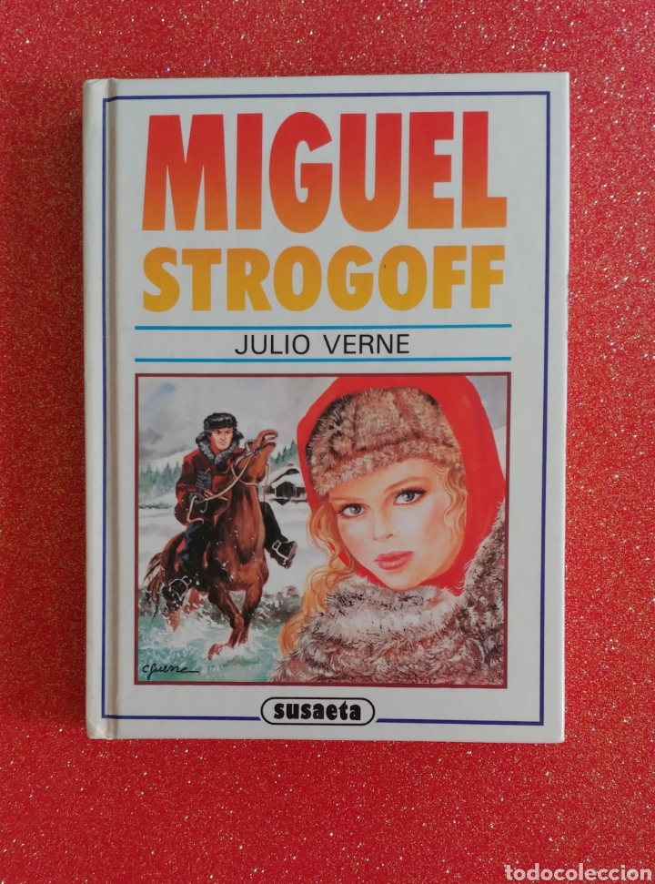 Libros: MIGUEL STROGOFF. JULIO VERNE. 1991 - Foto 1