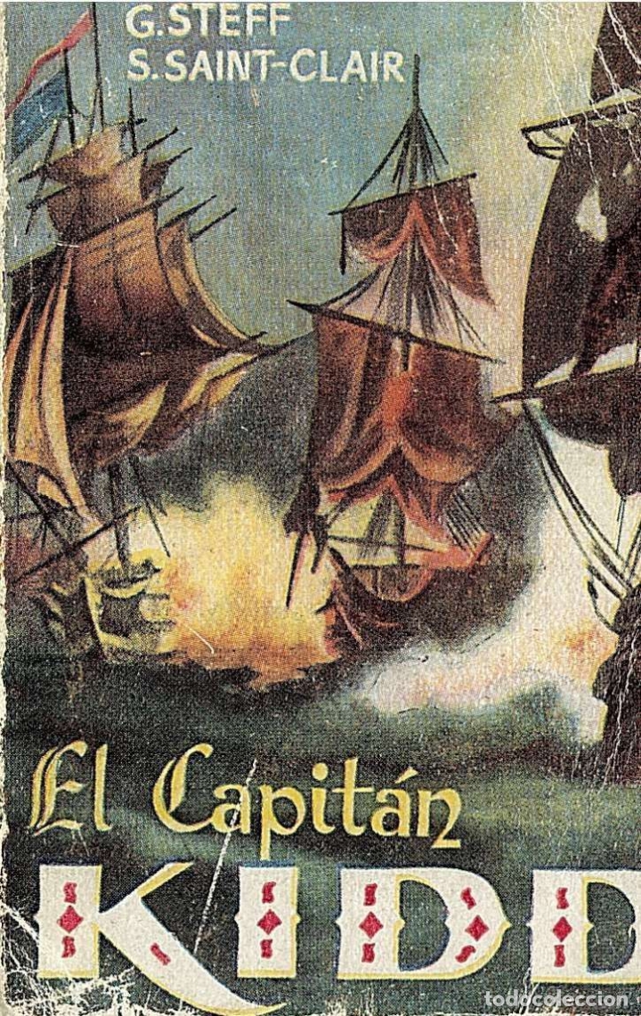 Libros: 0014417 El capit&aacute;n kidd / G. STEFF - S. SAINT-CLAIR - Foto 1