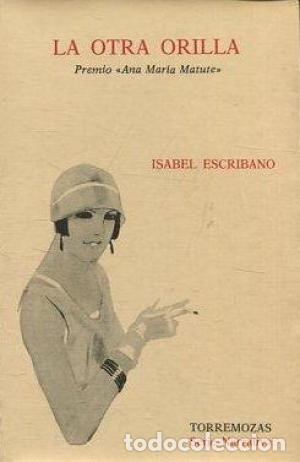 Libros: LA OTRA ORILLA - ISABEL ESCRIBANO - Foto 1