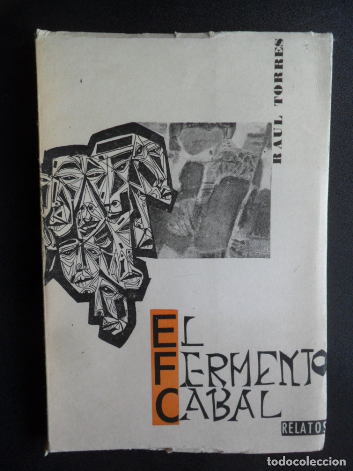 Libros: TORRES, Raul - El fermento cabal - Foto 1