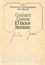Libros: EL FACTOR HUMANO - GRAHAM GREENE - Foto 1