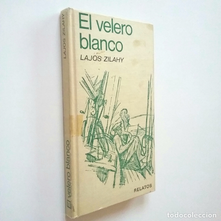 Libros: Lajos Zilahy - El velero blanco - Foto 1