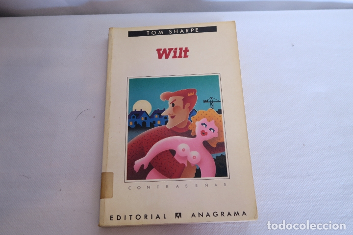 Libros: WILT CONTRASE&Ntilde;AS TOM SHARPE EDITORIAL ANAGRAMA 1995 - Foto 1