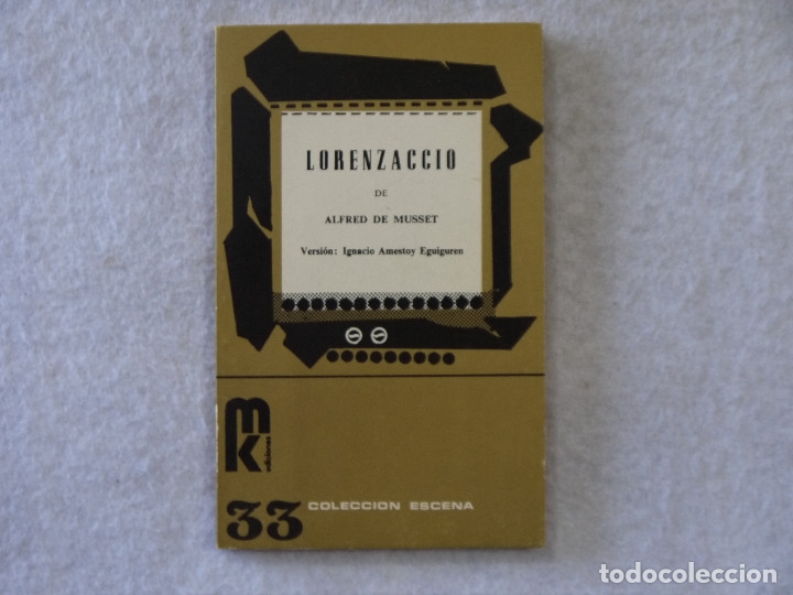 Libros: LORENZACCIO - ALFRED DE MUSSET - EDICIONES MK - 1982 - Foto 1