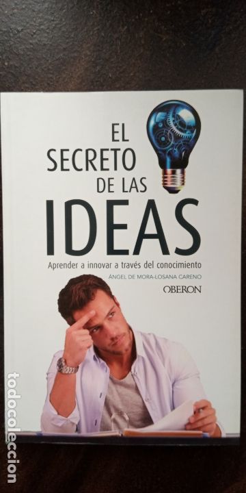Libros: &Aacute;ngel De Mora-Losana: El secreto de las ideas