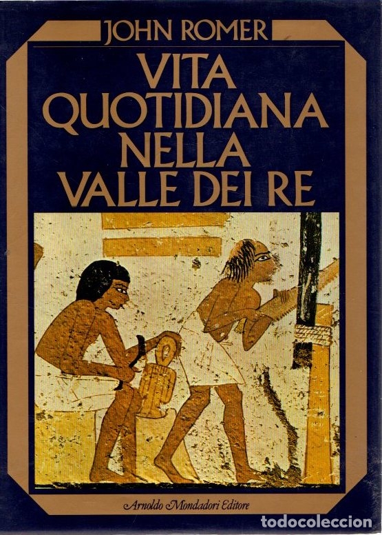 Libros: Vita quotidiana nella valle dei re - Romer, John