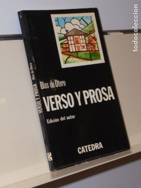 Libros: VERSO Y PROSA DE BLAS DE OTERO - CATEDRA - - Foto 1
