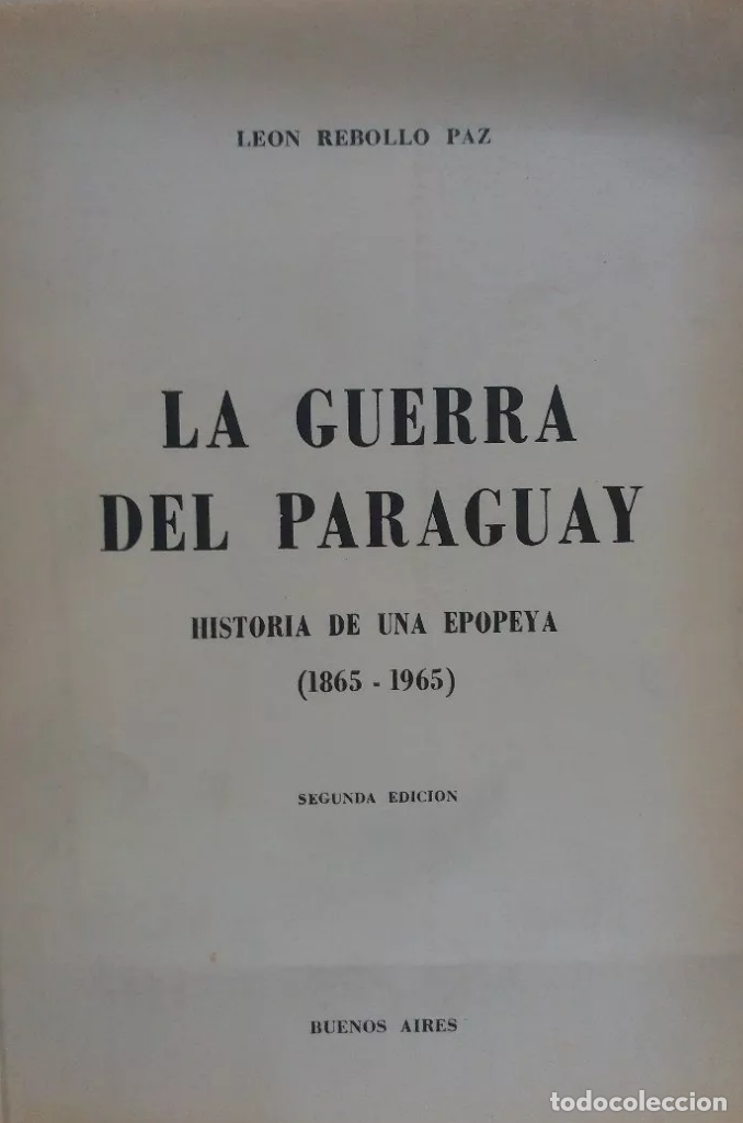 Libros: Rebollo Paz, Le&oacute;n - La Guerra del Paraguay